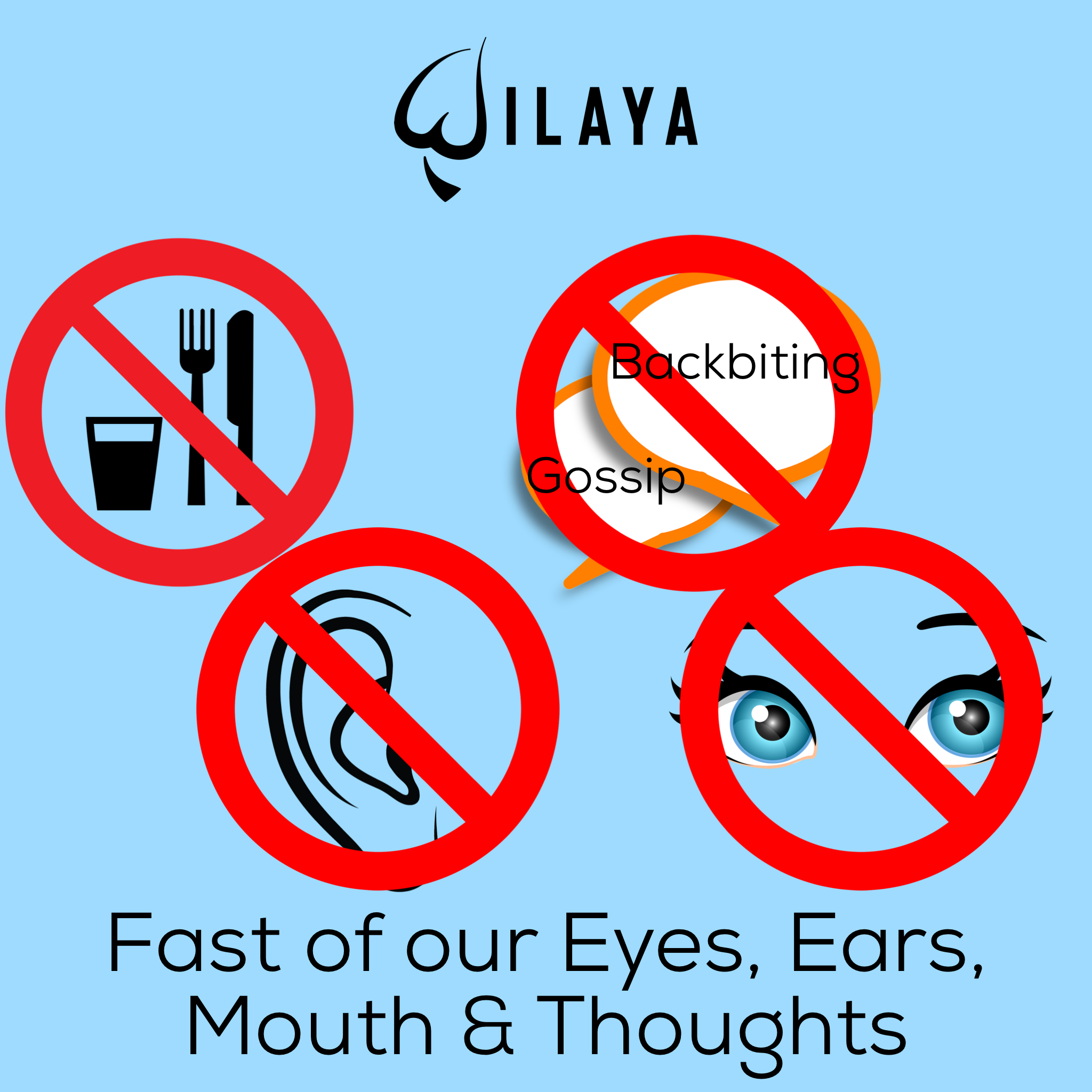 Fast of our Eyes, Ears, Mouth & Thoughts