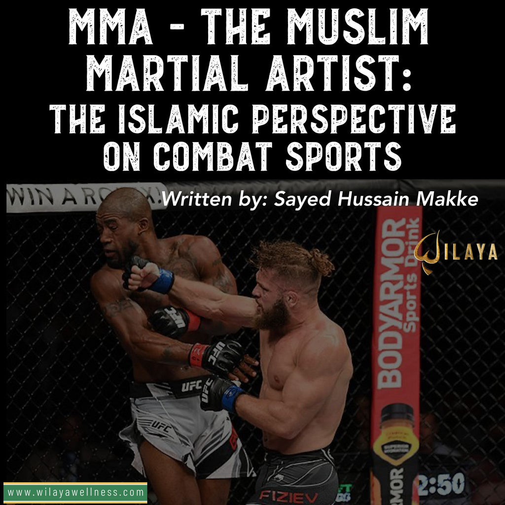 MMA-The Muslim Martial Artist: The Islamic Perspective on Combat Sports